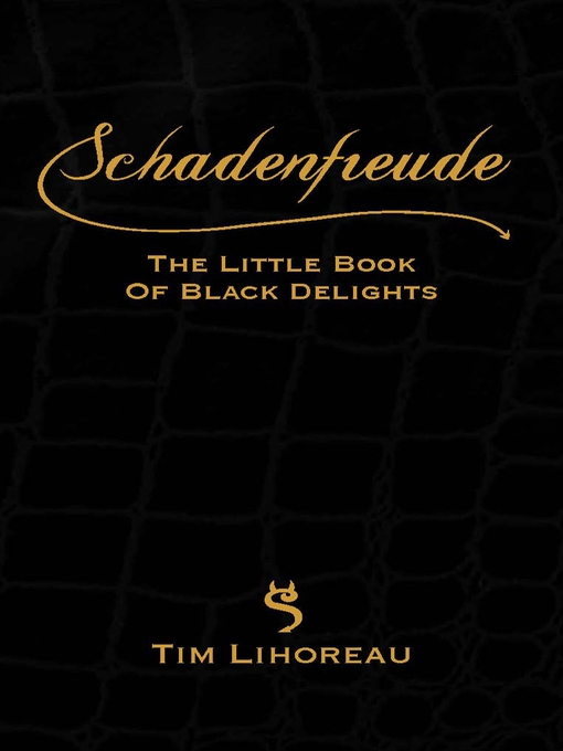 Title details for Schadenfreude by Tim Lihoreau - Available